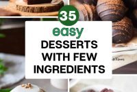 35+ Simple Desserts with Few Ingredients for Quick Treats