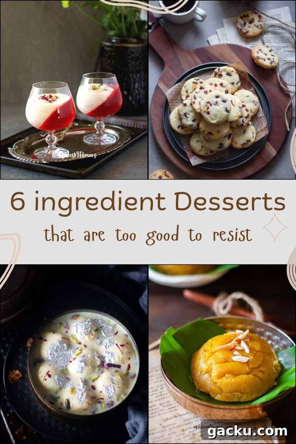 collage of desserts with text in the centre reading 6 ingredient desserts 