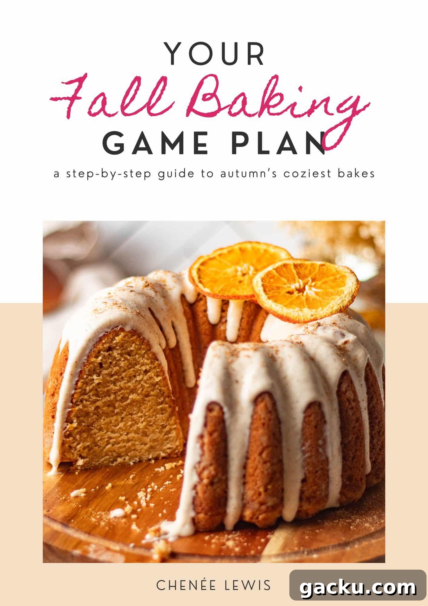 Cover of Your Fall Baking Game Plan by Chenée Lewis